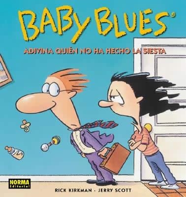 ADIVINA QUIEN NO HA HECHO LA SIESTA (BABY BLUES) | 9788484312994 | KIRKMAN, RICK | Llibreria Aqualata | Comprar libros en catalán y castellano online | Comprar libros Igualada