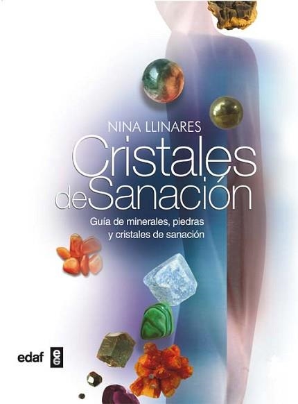 CRISTALES DE SANACION. GUIA DE MINERALES, PIEDRAS Y CRISTALE | 9788441417779 | LLINARES, NINA | Llibreria Aqualata | Comprar llibres en català i castellà online | Comprar llibres Igualada