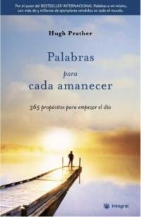 PALABRAS PARA CADA AMANECER. 365 PROPOSITOS PARA EMPEZAR EL | 9788478718016 | PRATHER, HUGH | Llibreria Aqualata | Comprar llibres en català i castellà online | Comprar llibres Igualada