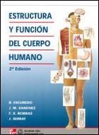 ESTRUCTURA Y FUNCION DEL CUERPO HUMANO | 9788448604684 | ESCUDERO, B. / SANCHEZ, J.M. / BORRAS, F.X. / SERR | Llibreria Aqualata | Comprar llibres en català i castellà online | Comprar llibres Igualada