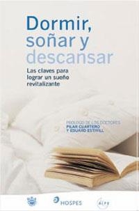 DORMIR, SOÑAR Y DESCANSAR | 9788478718368 | VARIOS | Llibreria Aqualata | Comprar llibres en català i castellà online | Comprar llibres Igualada