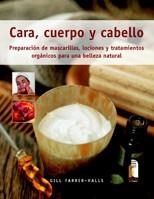 CARA, CUERPO Y CABELLO | 9788480199247 | FARRER-HALLS, GILL | Llibreria Aqualata | Comprar llibres en català i castellà online | Comprar llibres Igualada