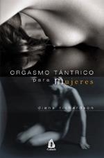 ORGASMO TANTRICO PARA MUJERES | 9788486797010 | RICHARDSON, DIANA | Llibreria Aqualata | Comprar llibres en català i castellà online | Comprar llibres Igualada