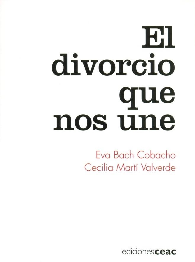 DIVORCIO QUE NOS UNE, EL | 9788432918674 | BACH COBACHO, EVA | Llibreria Aqualata | Comprar llibres en català i castellà online | Comprar llibres Igualada