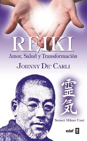 REIKI AMOR SALUD Y TRANSFORMACIO | 9788441419520 | DE CARLI, J. | Llibreria Aqualata | Comprar llibres en català i castellà online | Comprar llibres Igualada