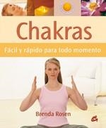 CHAKRAS - FACIL Y RAPIDO PARA TODO MOMENTO - | 9788484451853 | ROSEN, BRENDA | Llibreria Aqualata | Comprar llibres en català i castellà online | Comprar llibres Igualada