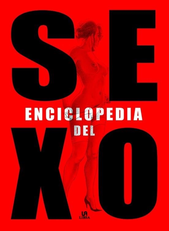 ENCICLOPEDIA DEL SEXO | 9788466217491 | FENNEC, JHON/GODWIN, MARY/MARTÍN, INÉS | Llibreria Aqualata | Comprar llibres en català i castellà online | Comprar llibres Igualada