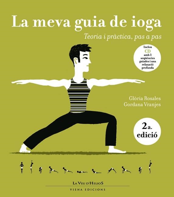 MEVA GUIA DEL IOGA, LA (LA VEU D'HELIOS 2) | 9788483304488 | ROSALES, GLORIA / VRANJES, GORDANA | Llibreria Aqualata | Comprar libros en catalán y castellano online | Comprar libros Igualada