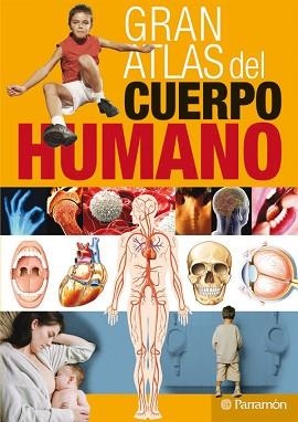 GRAN ATLAS DEL CUERPO HUMANO | 9788434229648 | AA.VV. | Llibreria Aqualata | Comprar llibres en català i castellà online | Comprar llibres Igualada