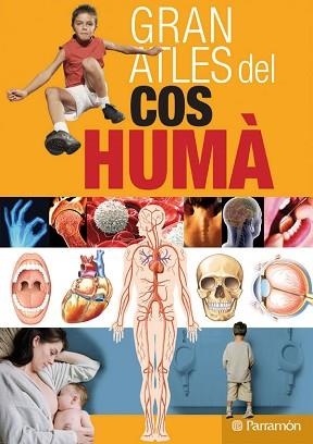 GRAN ATLES DEL COS HUMA | 9788434228795 | AA.VV. | Llibreria Aqualata | Comprar llibres en català i castellà online | Comprar llibres Igualada