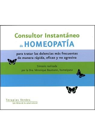 CONSULTOR INSTANTANEO DE HOMEOPATIA | 9788496707641 | BAUMANN, VERONIQUE | Llibreria Aqualata | Comprar llibres en català i castellà online | Comprar llibres Igualada