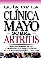 ARTRITIS (GUIA CLINICA MAYO) | 9789706551597 | CLINICA MAYO | Llibreria Aqualata | Comprar libros en catalán y castellano online | Comprar libros Igualada