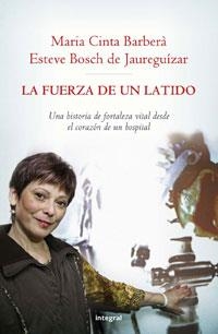 FUERZA DE UN LATIDO, LA | 9788498672671 | BARBERA, MARIA CINTA / BOSCH DE JAUREGUIZA, ESTEVE | Llibreria Aqualata | Comprar llibres en català i castellà online | Comprar llibres Igualada