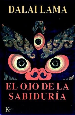 OJO DE LA SABIDURIA, EL. Y LA HISTORIA DEL AVANCE DEL BUDDHA | 9788472455115 | DALAI LAMA | Llibreria Aqualata | Comprar llibres en català i castellà online | Comprar llibres Igualada