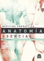 ANATOMIA ESENCIAL | 9788480190329 | TEDESCHI, MARC | Llibreria Aqualata | Comprar llibres en català i castellà online | Comprar llibres Igualada