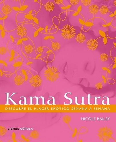 KAMASUTRA | 9788448048297 | BAILEY, NICOLE | Llibreria Aqualata | Comprar llibres en català i castellà online | Comprar llibres Igualada