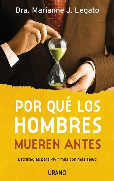 POR QUE LOS HOMBRES MUEREN ANTES | 9788479537005 | LEGATO, MARIANNE J. | Llibreria Aqualata | Comprar llibres en català i castellà online | Comprar llibres Igualada