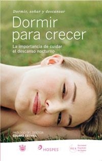 DORMIR PARA CRECER. LA IMPORTANCIA DE CUIDAR EL DESCANSO | 9788498673890 | VARIOS | Llibreria Aqualata | Comprar llibres en català i castellà online | Comprar llibres Igualada