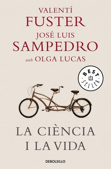 CIENCIA I LA VIDA, LA (BEST SELLER 778) | 9788483469125 | FUSTER, VALENTI / SAMPEDRO, JOSE LUIS | Llibreria Aqualata | Comprar llibres en català i castellà online | Comprar llibres Igualada