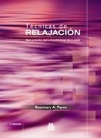 TECNICAS DE RELAJACION | 9788480199957 | PAYNE, ROSEMARY A | Llibreria Aqualata | Comprar llibres en català i castellà online | Comprar llibres Igualada