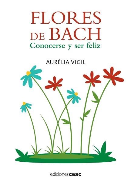 FLORES DE BACH | 9788432919985 | VIGIL, AURELIA | Llibreria Aqualata | Comprar llibres en català i castellà online | Comprar llibres Igualada