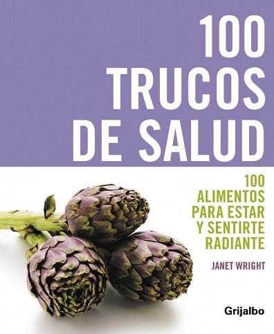 100 TRUCOS DE SALUD | 9788425342691 | WRIGHT, JANET | Llibreria Aqualata | Comprar llibres en català i castellà online | Comprar llibres Igualada