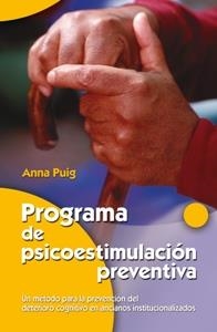 PROGRAMA DE PSICOESTIMULACION PREVENTIVA : UN METODO PARA LA | 9788498420630 | PUIG ALEMAN, ANNA | Llibreria Aqualata | Comprar llibres en català i castellà online | Comprar llibres Igualada