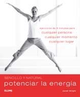 POTENCIAR LA ENERGIA (SENCILLO Y NATURAL) | 9788480768696 | WRIGHT, JANET | Llibreria Aqualata | Comprar llibres en català i castellà online | Comprar llibres Igualada