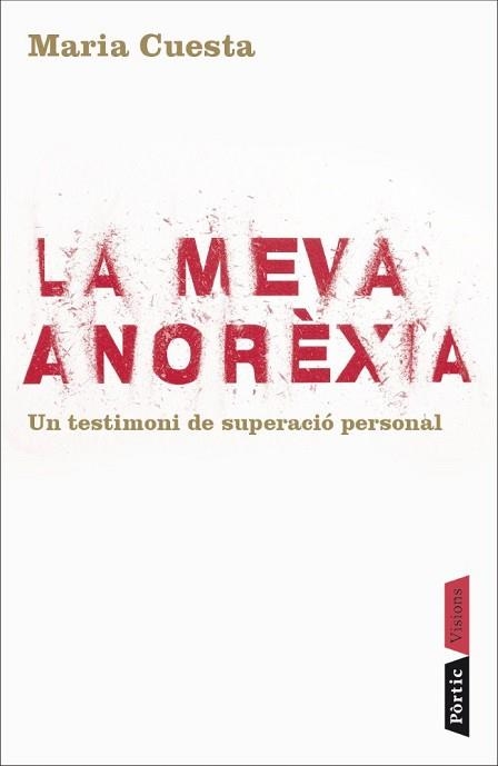 MEVA ANOREXIA, LA (VISIONS 36) | 9788498090840 | CUESTA, MARIA | Llibreria Aqualata | Comprar llibres en català i castellà online | Comprar llibres Igualada