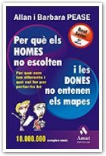 PER QUE ELS HOMES NO ESCOLTEN I LES DONES NO ENTENEN ELS MAP | 9788497350884 | PEASE, ALLAN / PEASE, BARBARA | Llibreria Aqualata | Comprar llibres en català i castellà online | Comprar llibres Igualada