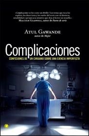 COMPLICACIONES | 9788495348517 | GAWANDE, ATUL | Llibreria Aqualata | Comprar libros en catalán y castellano online | Comprar libros Igualada