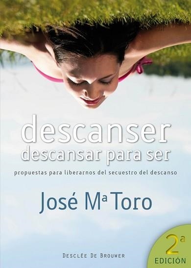 DESCANSER. DESCANSAR PARA SER | 9788433024510 | TORO, JOSE MARIA | Llibreria Aqualata | Comprar llibres en català i castellà online | Comprar llibres Igualada