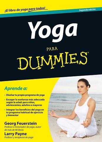 YOGA PARA DUMMIES | 9788432920950 | FEUERSTEIN, GEORG / PAYNE, LARRY | Llibreria Aqualata | Comprar llibres en català i castellà online | Comprar llibres Igualada