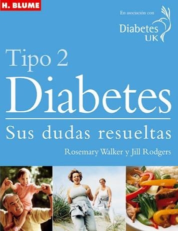 DIABETES TIPO 2. SUS DUDAS RESUELTAS | 9788489840959 | WALKER, ROSEMARY / RODGERS, JILL | Llibreria Aqualata | Comprar llibres en català i castellà online | Comprar llibres Igualada