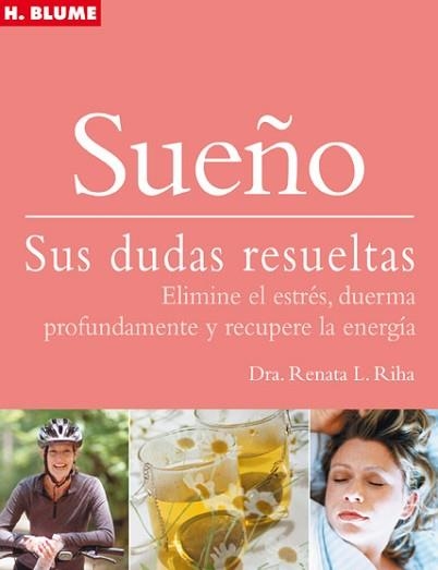 SUEÑO, SUS DUDAS RESUELTAS | 9788496669093 | RIHA, RENATA L. | Llibreria Aqualata | Comprar llibres en català i castellà online | Comprar llibres Igualada