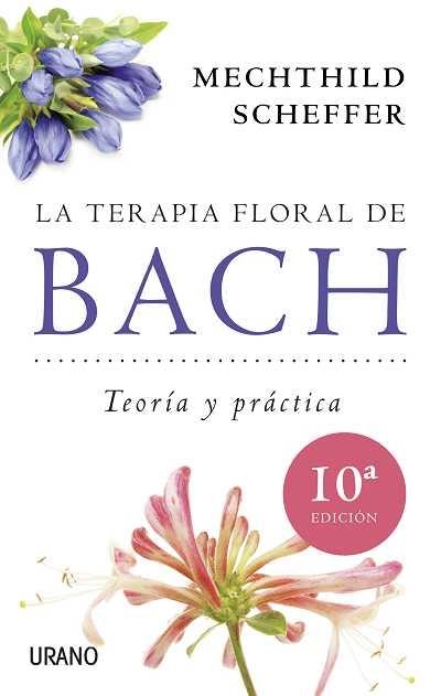 TERAPIA FLORAL DE BACH, LA | 9788479537876 | SCHEFFER, MECHTHILD | Llibreria Aqualata | Comprar llibres en català i castellà online | Comprar llibres Igualada