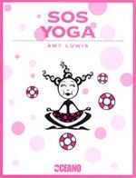 SOS YOGA | 9788475567464 | LUWIS, AMY | Llibreria Aqualata | Comprar libros en catalán y castellano online | Comprar libros Igualada