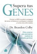 SUPERA TUS GENES | 9788484454120 | COLBY, BRANDON | Llibreria Aqualata | Comprar llibres en català i castellà online | Comprar llibres Igualada