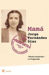 MAMA (RBA BOLSILLO) | 9788479010409 | FERNANDEZ DIAZ, JORGE | Llibreria Aqualata | Comprar llibres en català i castellà online | Comprar llibres Igualada