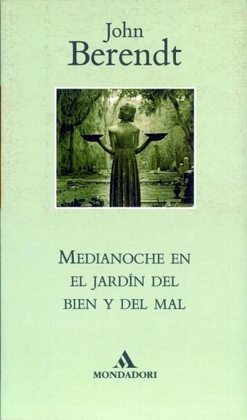 MEDIANOCHE EN EL JARDIN DEL BIEN Y DEL MAL (LITERATURA 40) | 9788439700968 | BERENDT, JOHN | Llibreria Aqualata | Comprar libros en catalán y castellano online | Comprar libros Igualada