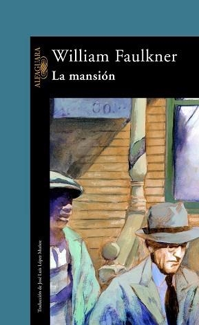 MANSION, LA | 9788420422787 | FAULKNER, WILLIAM | Llibreria Aqualata | Comprar llibres en català i castellà online | Comprar llibres Igualada