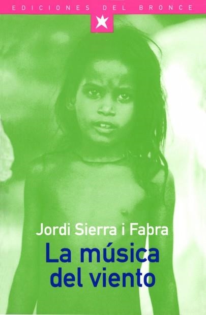 MUSICA DEL VIENTO, LA (JOVENES DEL BRONCE 1) | 9788489854239 | SIERRA I FABRA, JORDI | Llibreria Aqualata | Comprar llibres en català i castellà online | Comprar llibres Igualada