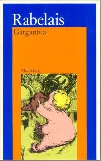 GARGANTUA (BOLSILLO 153) | 9788476000922 | RABELIAS | Llibreria Aqualata | Comprar llibres en català i castellà online | Comprar llibres Igualada