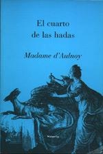 CUARTO DE LAS HADAS, EL (EDAD DE ORO 5) | 9788478444618 | D'AULNOY, MADAME | Llibreria Aqualata | Comprar llibres en català i castellà online | Comprar llibres Igualada