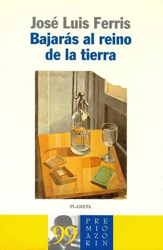 BAJARAS AL REINO DE LA TIERRA (AUT. ESP. E IBEROAMERICANOS) | 9788408030270 | FERRIS, JOSE LUIS | Llibreria Aqualata | Comprar llibres en català i castellà online | Comprar llibres Igualada