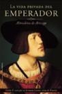 VIDA PRIVADA DEL EMPERADOR, LA (NOVELA HISTORICA) | 9788427024717 | DE ARTEAGA, ALMUDENA | Llibreria Aqualata | Comprar llibres en català i castellà online | Comprar llibres Igualada