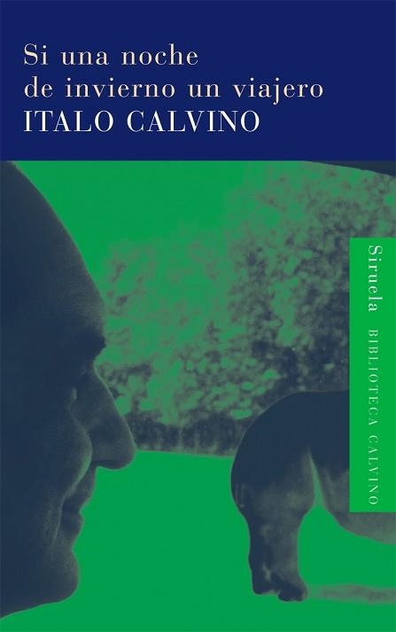 SI UNA NOCHE DE INVIERNO UN VIAJERO (BIB. ITALO CALVINO 9) | 9788478444533 | CALVINO, ITALO | Llibreria Aqualata | Comprar llibres en català i castellà online | Comprar llibres Igualada