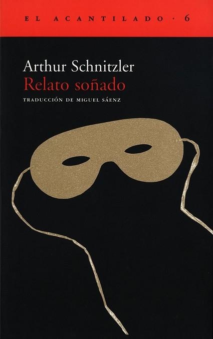 RELATO SOÑADO (ACANTILADO 6) | 9788493065768 | SCHNITZLER, ARTHUR | Llibreria Aqualata | Comprar llibres en català i castellà online | Comprar llibres Igualada