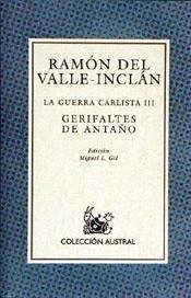 GERIFALTES DE ANTAÑO (GUERRA CARLISTA III) / (AUSTRAL 330) | 9788423998685 | VALLE-INCLAN, RAMON DEL | Llibreria Aqualata | Comprar libros en catalán y castellano online | Comprar libros Igualada