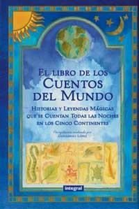 LIBRO DE LOS CUENTOS DEL MUNDO, EL | 9788479014186 | LÒPEZ, GUILLERMO | Llibreria Aqualata | Comprar llibres en català i castellà online | Comprar llibres Igualada